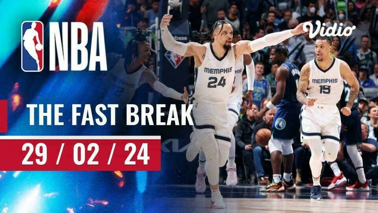 The Fast Break | Cuplikan Pertandingan - 29 Februari 2024 | NBA Regular ...