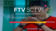 FTV SCTV - Rocker Insyaf Naik Haji