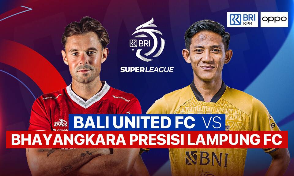 Bali United FC vs Bhayangkara Presisi Lampung FC