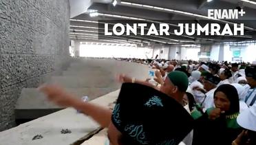 ENAM PLUS: Suasana Lontar Jumrah Jemaah Indonesia Nafar Awal di Mina