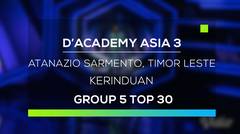 D'Academy Asia 3  : Atanazio Sarmento, Timor Leste - Kerinduan