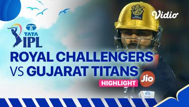 Highlights | Royal Challengers Bangalore vs Gujarat Titans | Indian Premier League 2023