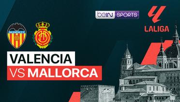 Valencia vs Mallorca - La Liga