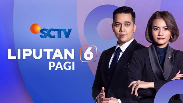 Liputan 6 Pagi