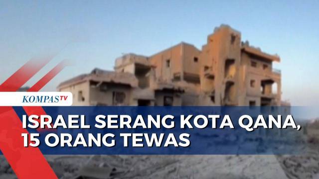 Serangan Udara Israel ke Kota Qana Lebanon, 15 Orang Tewas