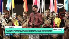 Ganjar Pranowo Pemimpin Peduli Seni Dan Budaya  POJOK PITU JTV