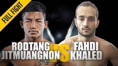 Rodtang Jitmuangnon vs. Fahdi Khaled  Muay Thai Madness  ONE Full Fight  January 2019