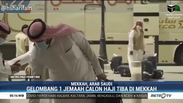 Tiba di Mekkah, Jemaah Haji Gelombang Pertama Jalani Karantina