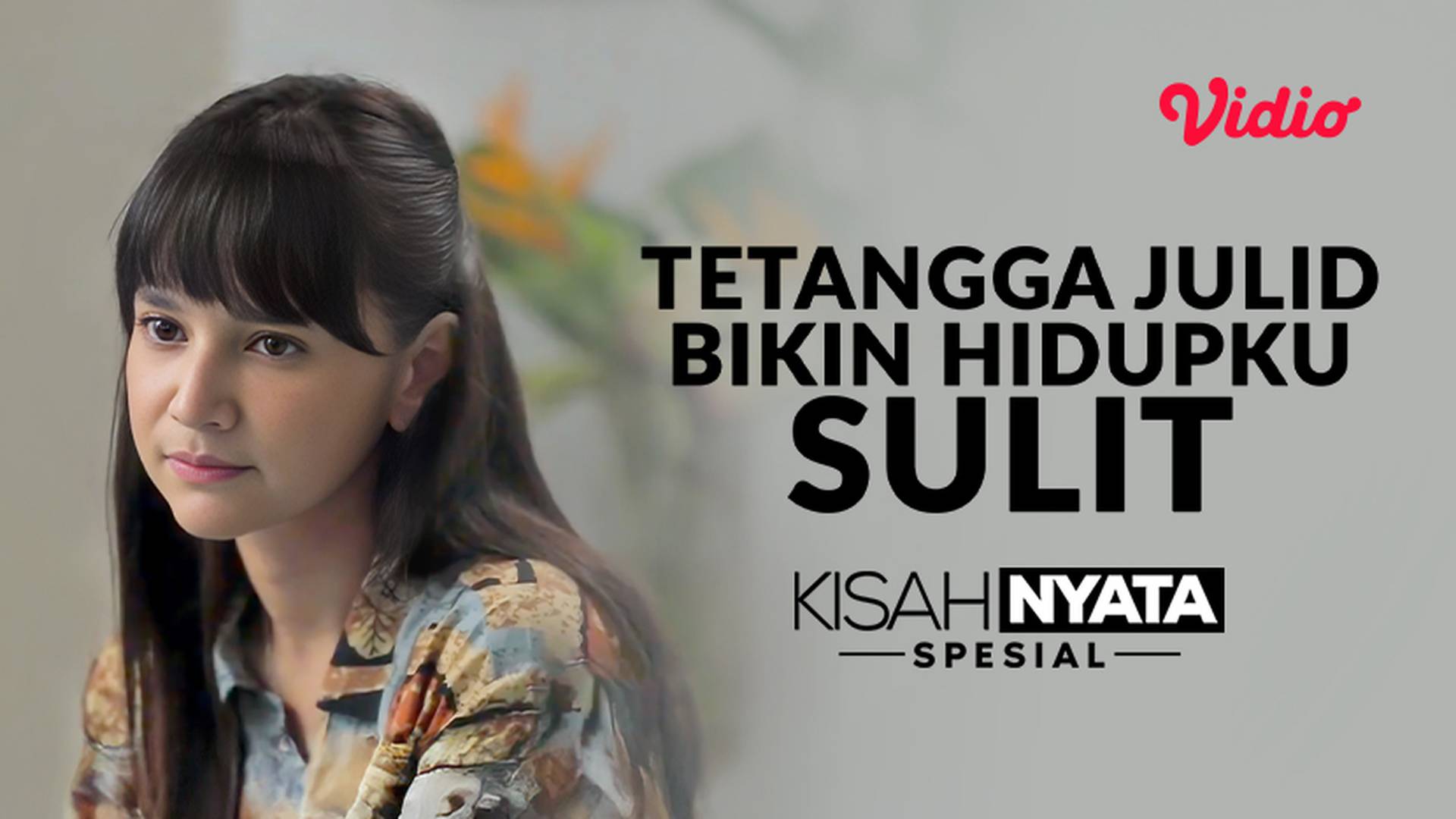 Tetangga Julid Bikin Hidupku Sulit