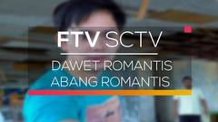 FTV SCTV - Dawet Manis Abang Romantis