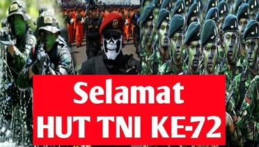 Selamat HUT TNI Ke-72 Bersama Rakyat TNI Kuat