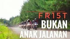 TRAILER FR15T BUKAN ANAK JALANAN - DECLARATION AND 2ND ANNIVERSARY
