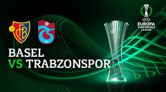 Full Match - Basel vs Trabzonspor | UEFA Europa Conference League 2022/23