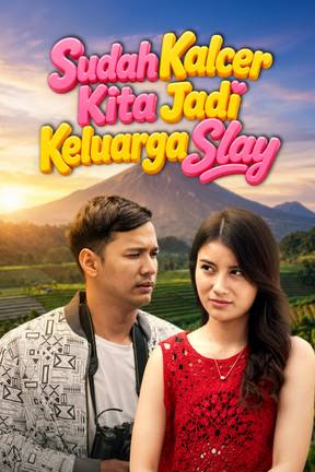 Sudah Kalcer Kita Jadi Keluarga Slay