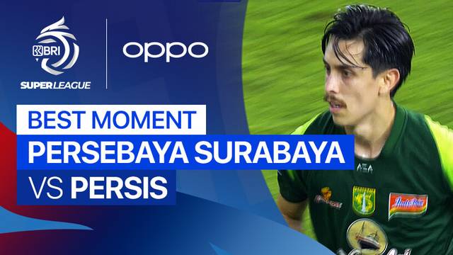 Best Moment PERSEBAYA Surabaya vs PERSIS | BRI Super League 2025/26