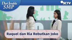 Raquel vs Ria Memperebutkan Joko! | Dari Jendela SMP - Episode 539