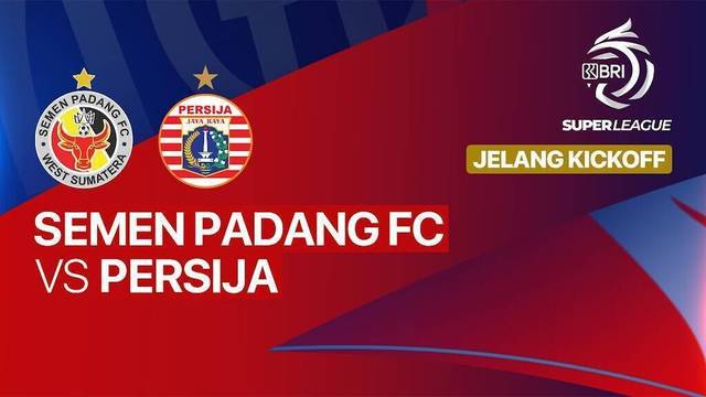 Jelang Kick Off - Semen Padang FC vs PERSIJA - BRI Super League