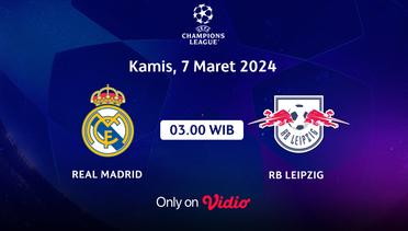 Jadwal Pertandingan | Real Madrid vs RB Leipzig - 7 Maret 2024, 03:00 WIB | UEFA Champions League 2024