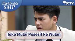 Belum Jadian, Joko Udah Posesif Aja ke Wulan | Dari Jendela SMP Episode 567 dan 568
