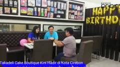 Takadeli Cake Boutique kini hadir Kota Cirebon