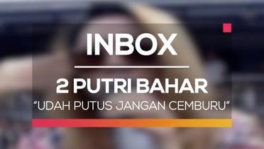 2 Putri Bahar - Udah Putus Jangan Cemburu (Live on Inbox)