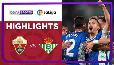 Match Highlights | Elche 0 vs 3 Real Betis | LaLiga Santander 2021