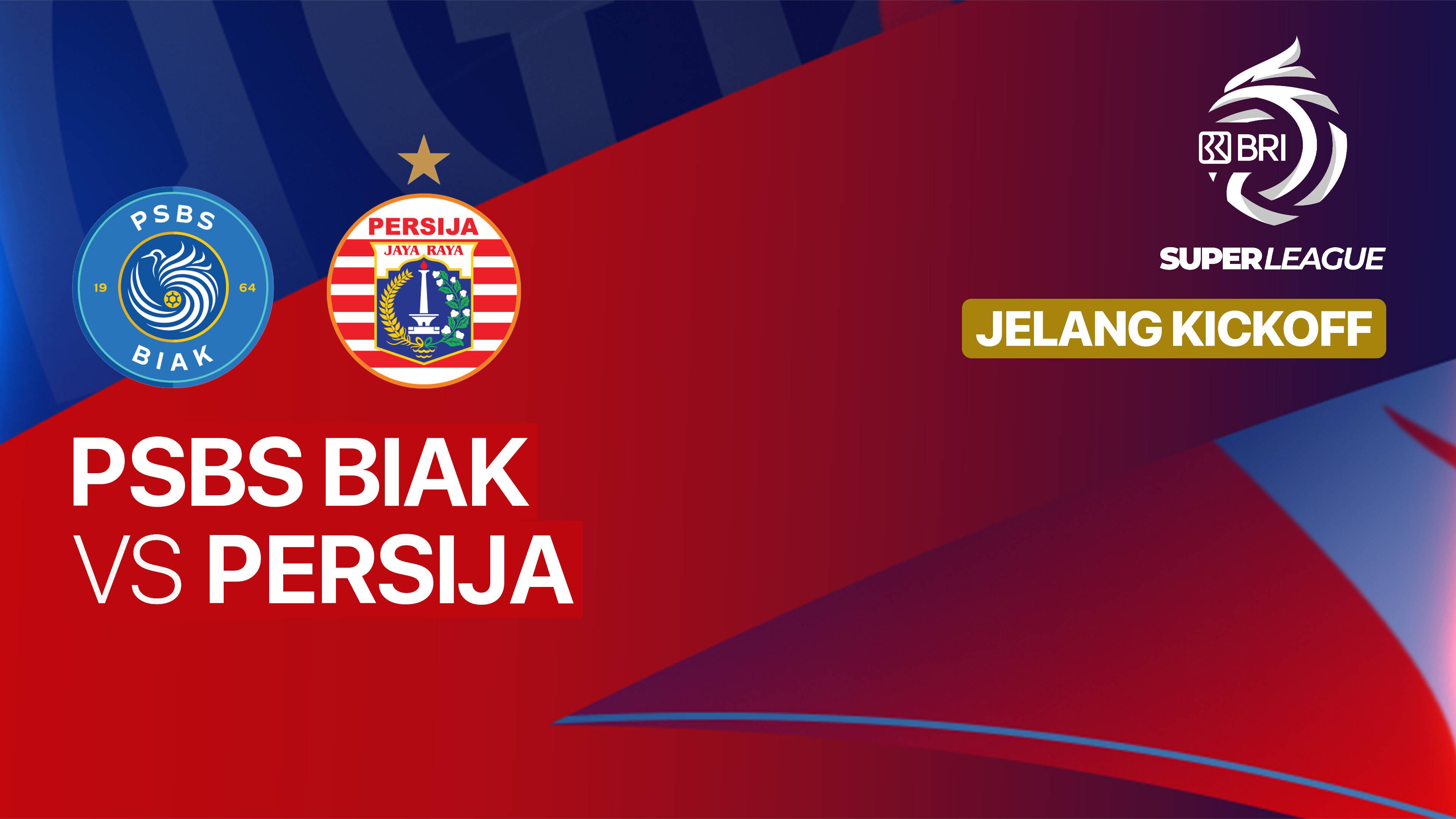 Jelang Kick Off - PSBS Biak vs PERSIJA - BRI Super League