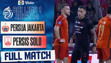 Persija Jakarta vs Persis Solo - Full Match | BRI Liga 1 2023/2424
