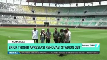 Erick Thohir Sebut GBT Stadion Terbaik - POJOK PITU