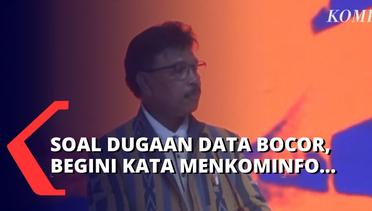 Diduga Ada1,3 Miliar Data di Indonesia yang Bocor, Menkominfo: Jaga Privasi Data Pribadi!