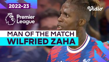 Aksi Man of the Match: Wilfried Zaha | Crystal Palace vs Brentford | Premier League 2022/23