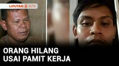 Orang Hilang: Muhamad Andriansyah Hilang saat Bekerja di Subang | Liputan 6