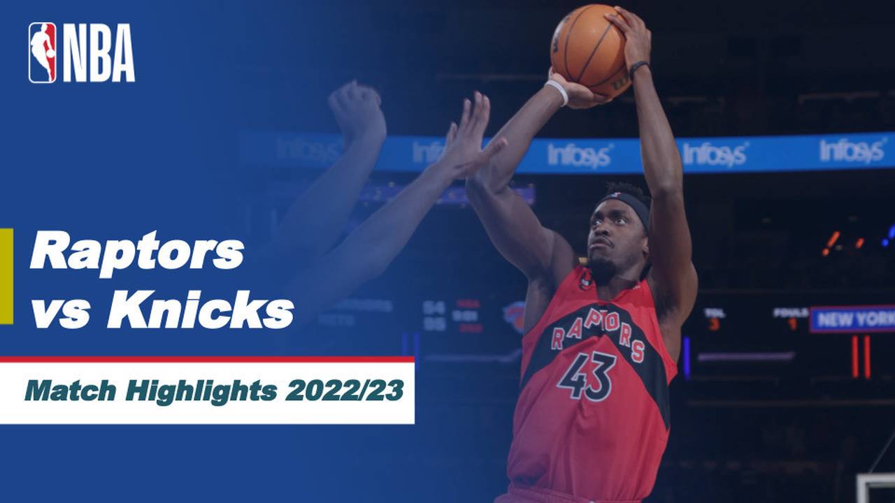 Match Highlights | Toronto Raptors vs New York Knicks | NBA Regular