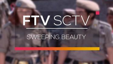 FTV SCTV - Sweeping Beauty
