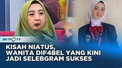 Kisah Niatus, Wanita Dif4bel yang Dibu4ng OrangTua Sejak Lahir Kini jadi Wanita Sukses #kickandy