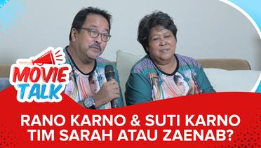 #MovieTalk Si Doel 2 - Pilih Tim Sarah Atau Tim Zaenab?