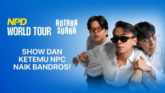 Show dan Ketemu NPC Naik Bandros! | NPD World Tour