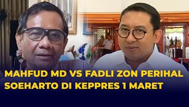 Polemik Saling Serang Mahfud MD dan Fadli Zon Perihal Soeharto di Keppres 1 Maret