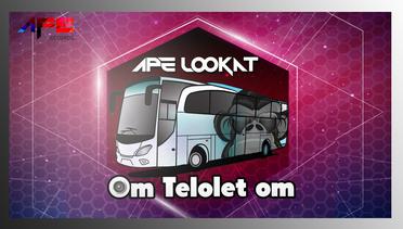 Ape Lookat - Om Telolet Om (Remix)