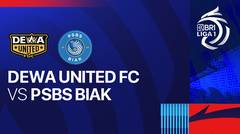 Dewa United vs PSBS Biak - Full Match | BRI Liga 1 2024/25