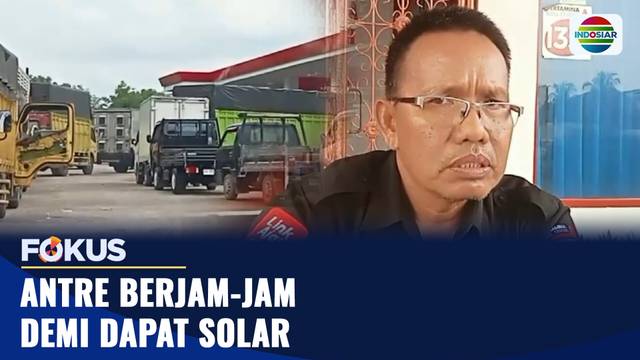 Antre Solar Mengular, Sopir Truk Rela Tunggu Berjam-jam | Fokus
