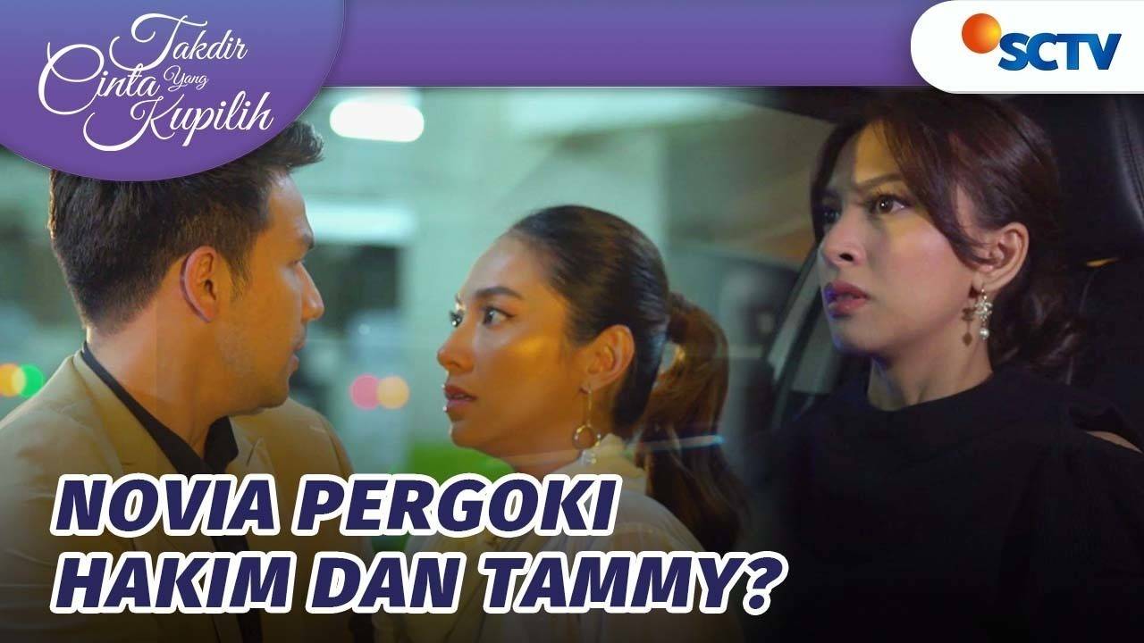 Takdir Cinta Yang Kupilih Semua Terbongkar Novia Pergoki Hakim Dan