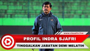 Indra Sjafri Kembali Latih Timnas U-19, Ini Profil Singkatnya