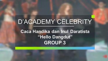 Caca Handika dan Inul Daratista - Hello Dangdut (D'Academy Celebrity Group 3)