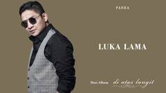 PASHA - Luka Lama | Official Lyric Video