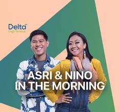 Asri Nino In The Morning | Delta FM