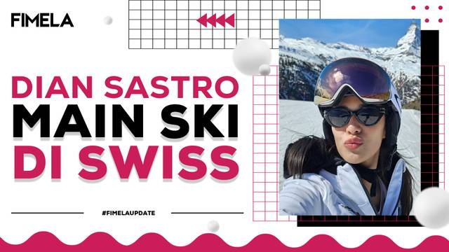 Seru Main Ski di Swiss, Ini Potret Dian Sastrowardoyo Nikmati Liburan