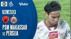 Full Match: PSM Makassar vs Persija Jakarta | BRI Liga 1 2021/2022