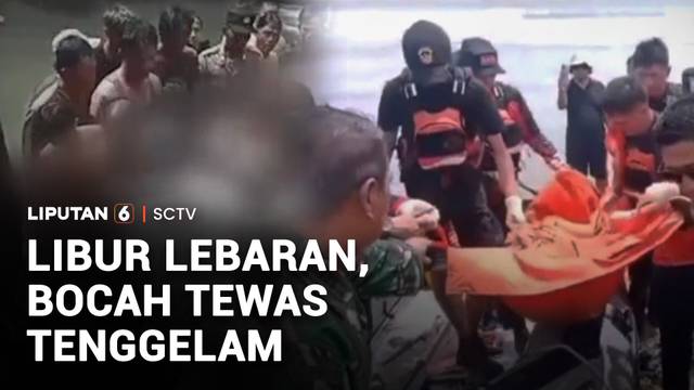 Libur Lebaran, Bocah Tewas Tenggelam | Liputan 6