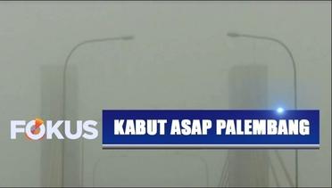 Jembatan Ampera Palembang Lenyap Ditelan Kabut Asap - Fokus